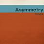 Asymmetry