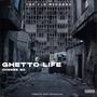 Ghetto Life (Explicit)