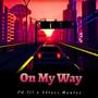 On My Way (feat. 5Starr.Montez) [Explicit]