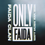 Only Faida