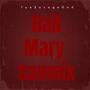 Hail Mary $avmix (Explicit)