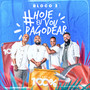 #Hojeeuvoupagodear Ao Vivo, Bloco 3