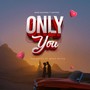 Only You