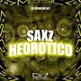 Saxz Heorotico (Explicit)