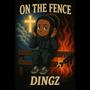 ON THE FENCE