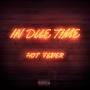 In Due Time (Explicit)