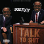 Talk Yo **** (Freestyle) [Explicit]