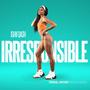 Irresponsible (Explicit)