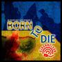 Born To Die (40 Years Too Late Episode #5) [Explicit]