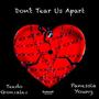 Don't Tear Us Apart (feat. Panessia Young)