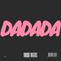 DADADA (Explicit)