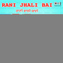 Rani Jhali Bai - Prasang Guru Ravidass Di Cheli