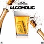 Alcoholic (Explicit)