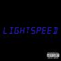 Light Speed (feat. Kidproly) [Explicit]