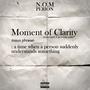Moment of Clarity (Explicit)