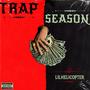 TRAP SEASON (Explicit)