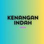 Kenangan indah