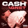 Cash Magnet (Explicit)