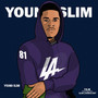 Young Slim (Explicit)