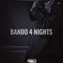 Bando 4 Nights (Explicit)