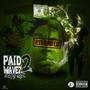 Paid Wavez 2 Reloaded (Explicit)
