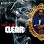 Let's Be Clear (Explicit)