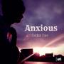 Anxious