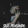 Sigo pensando (feat. Dosil Muñoz) [Explicit]