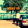 WAKE UP! (Explicit)