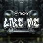 Like Me (Explicit)