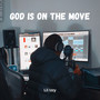 God Is On The Move