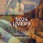 5024 Live #9 (feat. Victor Hugo Castro) (Acústico)