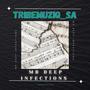 Mr Deep Infections