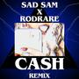 CASH (RODRARE Remix)