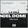 La Era Del Domi (Deluxe) [Lado B] [Explicit]