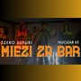 Miezi Za Bar