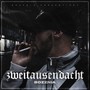 Zweitausendacht (Explicit)