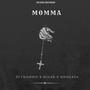 MOMMA (feat. SUGAR & MSIHLEZA)