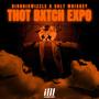 Thot Bxtch Expo (feat. Colt Whiskey) [Explicit]