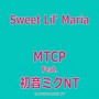 Sweet Lil' Maria Feat.初音ミク