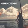 Nihendedze (feat. TruRaw) [Explicit]