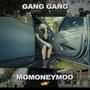 Gang Gang (Explicit)