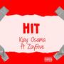 Hit (feat. Kjay Osama) [Explicit]