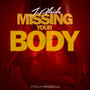 Missing Your Body (Explicit)