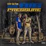 Big Pressure (feat. Boosie Badazz) [Explicit]