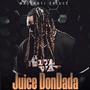 Juice Dondada (Explicit)