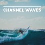 Channel Waves