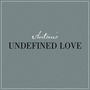 Undefined Love