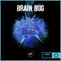 Brain Bug