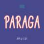 Paraga (Explicit)